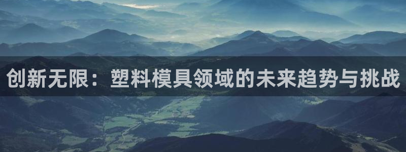 太阳集团网站入口